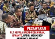 Plt Kepala BPKAD Pesawaran, Iswanto, Hadiri Workshop Kemenkeu Perkuat Pengelolaan Fiskal Daerah