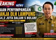 REALISASI BELANJA DLH LAMPUNG RP654,2 JUTA DALAM LIMA BULAN JADI SOROTAN, PENGGUNA ANGGARAN DIDESAK BUKA DOKUMEN PENGADAAN