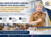 Biro Umum Setdaprov Lampung Perkuat Tata Kelola Arsip, Karo Umum Muhammad Yuliardi Dorong Administrasi yang Akuntabel dan Modern