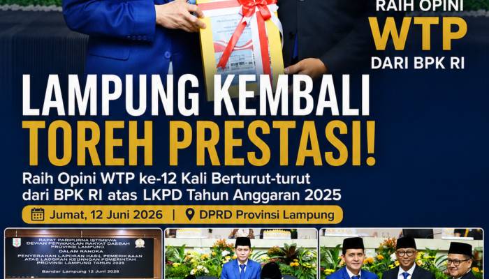 Lampung Kembali Toreh Prestasi, Raih Opini WTP ke-12 Kali Berturut-turut dari BPK RI