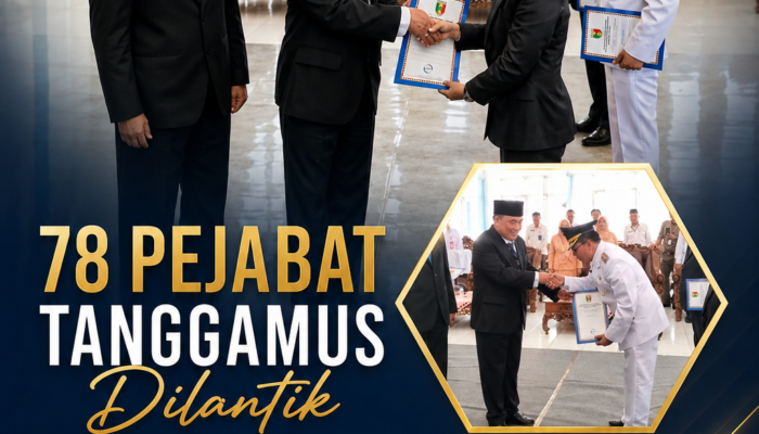 78 Pejabat Tanggamus Dilantik, Bupati Saleh Asnawi Tegaskan Jabatan Bukan Sekadar Kursi Kekuasaan