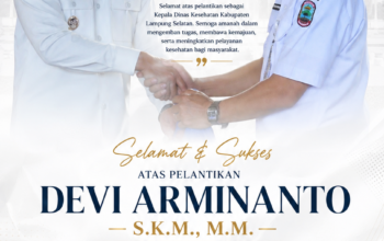 Devi Arminanto Resmi Emban Jabatan Kepala Dinas Kesehatan Lampung Selatan, Tantangan Pelayanan Publik Menanti