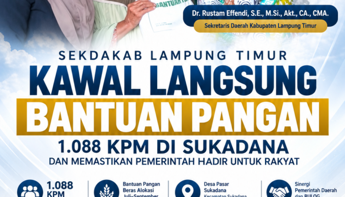 Sekdakab Lampung Timur Kawal Langsung Bantuan Pangan 1.088 KPM di Sukadana dan Memastikan Pemerintah Hadir untuk Rakyat
