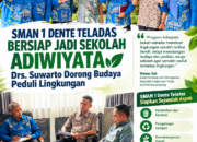 SMAN 1 Dente Teladas Bersiap Jadi Sekolah Adiwiyata, Drs. Suwarto Dorong Budaya Peduli Lingkungan