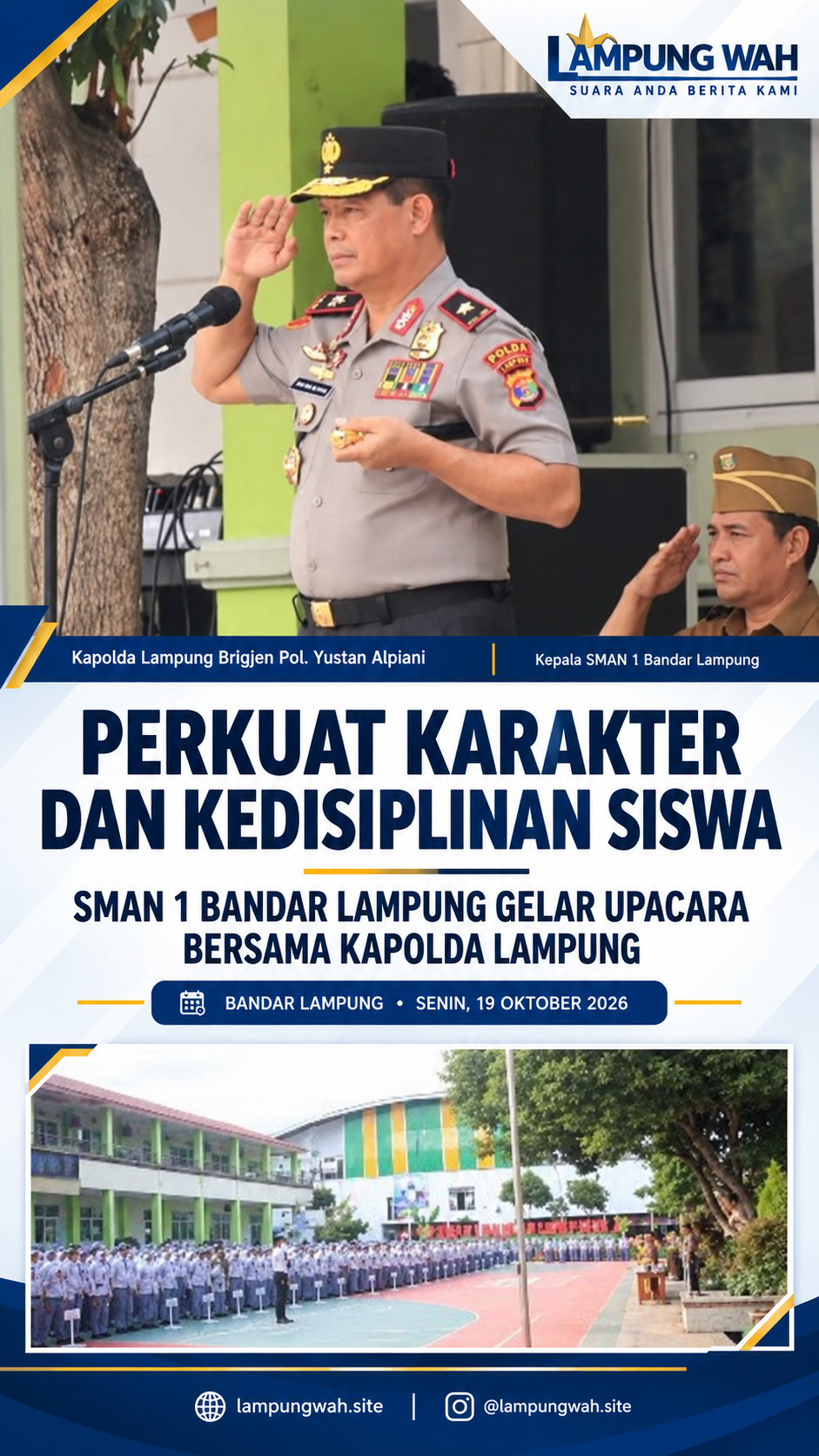 Perkuat Karakter dan Kedisiplinan Siswa, SMAN 1 Bandar Lampung Gelar Upacara Bersama Kapolda Lampung